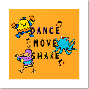 Dance, Move, Shake! Posters and Art